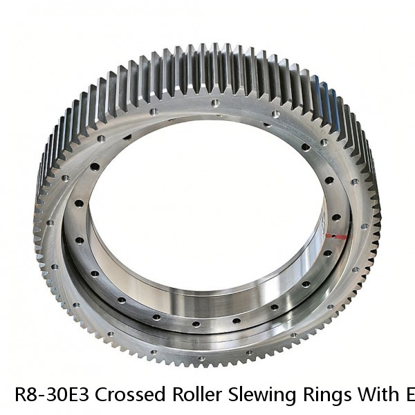 R8-30E3 Crossed Roller Slewing Rings With External Gear