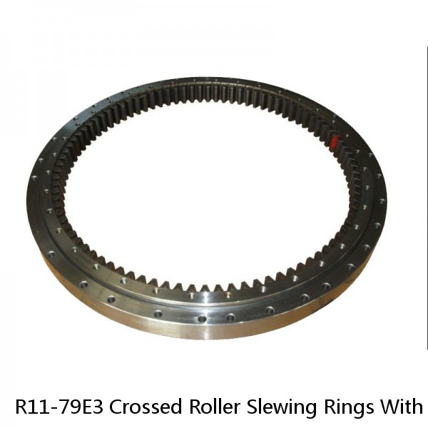 R11-79E3 Crossed Roller Slewing Rings With External Gear