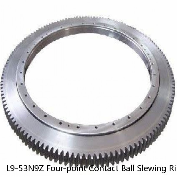 L9-53N9Z Four-point Contact Ball Slewing Rings With Internal Gear